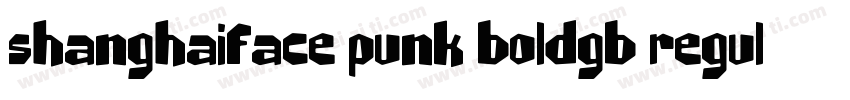 shanghaiface punk boldgb regular字体转换